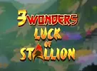 3 Wonders Luck of Stallion
