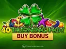 40 Burning Hot Buy Bonus