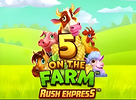 5 on the Farm Rush Express