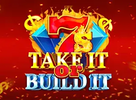 7s Take It or Build It