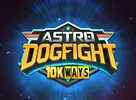 Astro DogFight 10K Ways