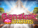 Bangkok Dreams