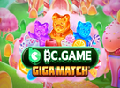 BC Game Giga Match