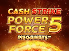Cash Strike Power Force 5 Megaways