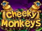 Cheeky Monkeys