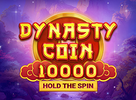 Dynasty Coin 10000 Hold the Spin