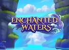 Enchanted Waters