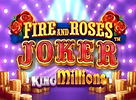 Fire and Roses Joker King Millions preview