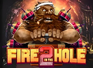 Fire in the Hole 2