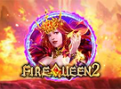 Fire Queen 2