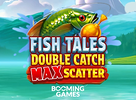 Fish Tales Double Catch Max Scatter