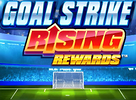Goal Strike Rising Rewards preview