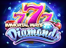 Immortal Ways Diamonds