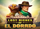 Lost Riches of El Dorado