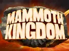 Mammoth Kingdom preview