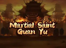 Martial Saint Guan Yu