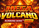 Mega Volcano Running Wins