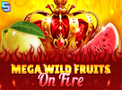 Mega Wild Fruits On Fire