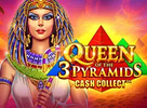 Queen of the 3 Pyramids Cash Collect