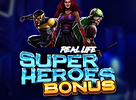 Real Life Super Heroes Bonus