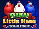 Rich Little Hens Founding Feathers