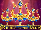 Riches of the Deep