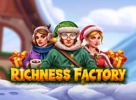 Richness Factory