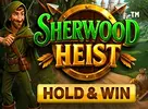 Sherwood Heist Hold and Win