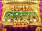 Super Cash Drop