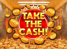 Take the Cash