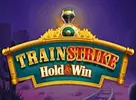 Train Strike Hold and Win