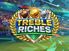 Treble Riches