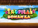 Tropical Bonanza