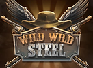 Wild Wild Steel