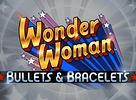 Wonder Woman Bullets and Bracelets