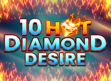 10 Hot Diamond Desire
