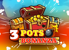 3 Pots Bonanza