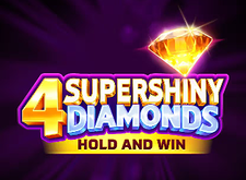 4 Supershiny Diamonds Hold and Win