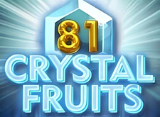 81 Crystal Fruits