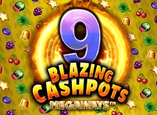 9 Blazing Cashpots Megaways