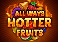 All Ways Hotter Fruits preview