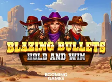 Blazing Bullets Hold and Win