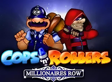 Cops n Robbers Millionaires Row