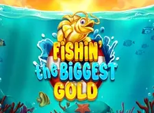 Fishin the Biggest Gold