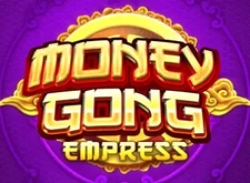 Money Gong Empress
