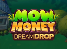 Mow Money Dream Drop