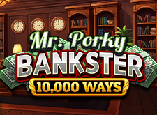 Mr Porky Bankster 10000 Ways