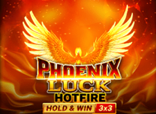 Phoenix Luck Hotfire Hold and Win Buy Bonus