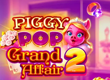 Piggy Pop Grand Affair 2