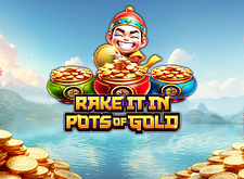 Rake it in Pots of Gold